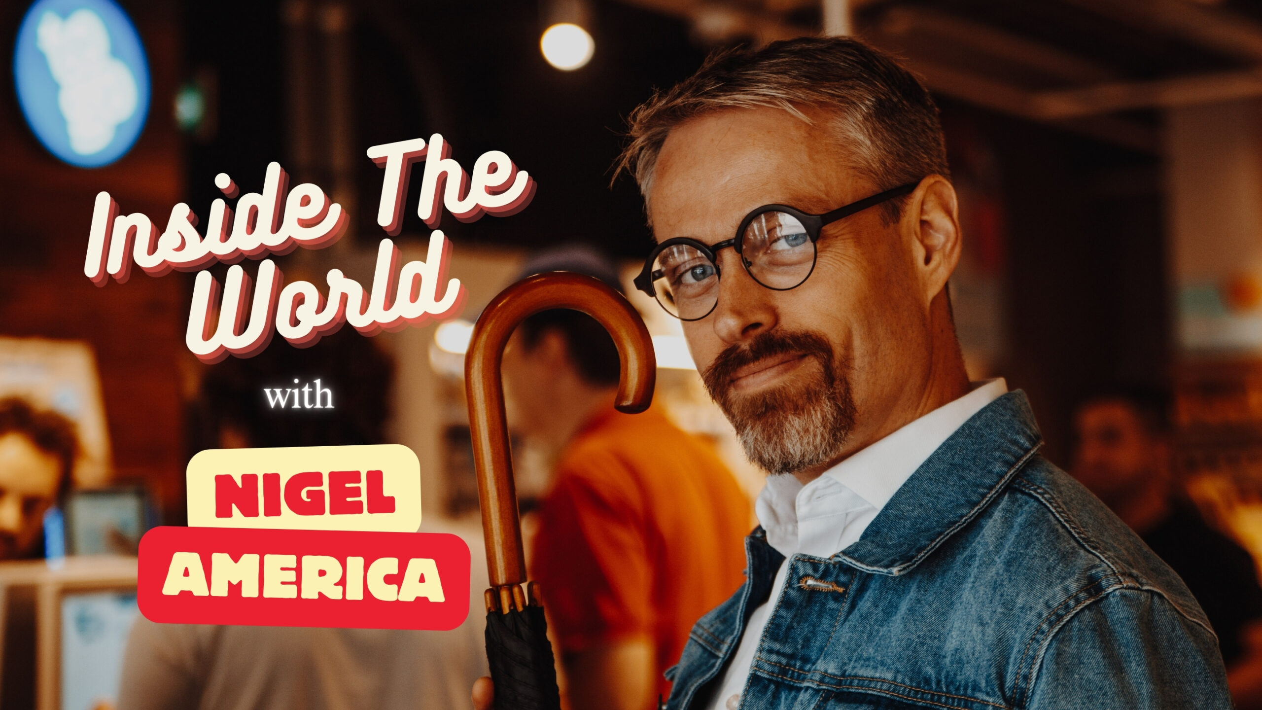 Inside The World with Nigel America